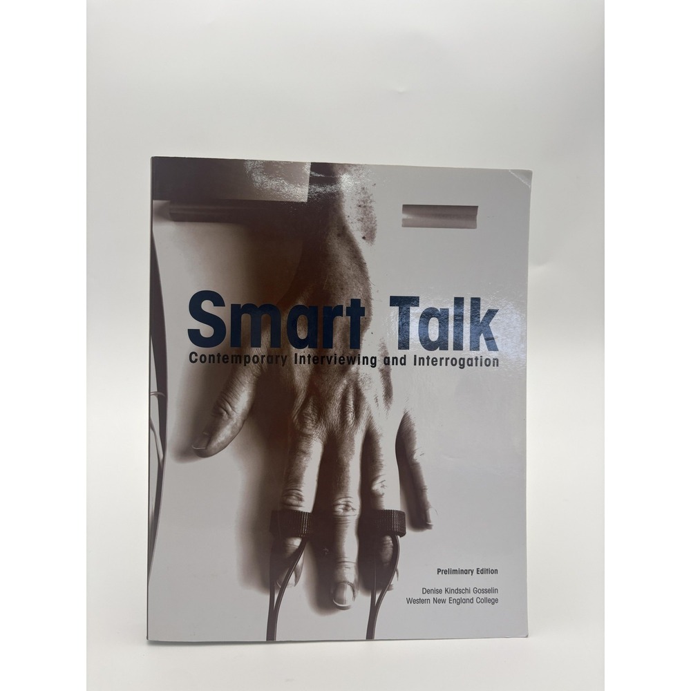 Smart Talk Interviewing Interrogation Gosselin Pearson PB Law Textbook Prelim